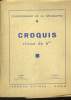 CROQUIS, CLASSE DE SIXIEME. L'ENSEIGNEMENT DE LA GEOGRAPHIE.. A. WEILER, M. ROUABLE