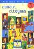 EDUCATION CIVIQUE. 3e. DEMAN CITOYENS. PROGRAMME 19987. EDITION 2003.. A. M. TOURILLON ET A. HEYMANN-DOAT