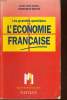 LES GRANDES QUESTIONS DE L'ECONOMIE FRANCAISE. JEAN-YVES CAPUL ET DOMINIQUE MEURS