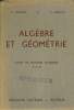 ALGEBRE ET GEOMETRIE. CLASSE DE SECONDE CLASSIQUE A ET B. PROGRAMME 1947.. C. LEBOSSE ET C. HEMERY