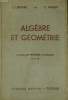 ALGEBRE ET TRIGONOMETRIE. CLASSE DE PREMIERE A ET B. PROGRAMME 1947.. C. LEBOSSE ET C. HEMERY