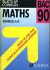 LES EDITIONS DU BAC 90. SUJETS 89 CORRIGES. MATHS TERMINALES A/B.. M.D. DANION, M. GOURION