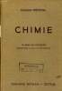 CHIMIE CLASSE DE PREMIERE SECTIONS A.B.C. ET MODERNE - NOUVEAUX PROGRAMMES. GEORGES TREHERNE