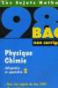 LES SUJETS NATHAN - 98 BAC NON CORRIGES - PHYSIQUE CHIMIE - OBLIGATOIRE ET SPECILITE S - TOUT LES SUJETS DU BAC 1997 - PLUS DE 40 ENONCES ...