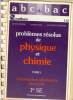 PROBLEMES RESOLUS DE PHYSIQUE ET CHIMIE - TOME1 NOUVEAUX PROGRAMMES - 1ER SE - MECANIQUE - CALORIMETRIE ELECTRICITE.. G. FONTAINE - A. TOMASINO- ...