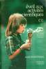 EVEIL AUX ACTIVITES SCIENTIFIQUES - CE - GUIDE PEDAGOGIQUE. M. GUILLE - P. LACROIX - C. RONGIER