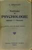 NOTIONS DE PSYCHOLOGIE APPLIQUEE A L'EDUCATION PREMIERE ANNEE DES ECOLES NORMALES - NEUVIEME EDITION REVUE ET CORRIGEE - PROGRAMME DU 20 AOUT 1920. C. ...