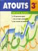 ATOUTS 3° - BREVETS BLANCS - 10 EPREUVES - TYPES - DES CORRIGES COMMENTES - DES CONSEILS DE METHODE. GIUDICELLI - BERGER - CLAUDE  - KAISER - MICHEL