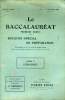 LE BACCALAUREAT - PREMIERE PARTIE - BULLETIN SPECIAL DE PREPARATION - SERIE C LATIN - SCIENCES - PREMIERE ANNEE - N° 4 - 15 NOVEMBRE 1916. COLLECTIF