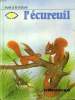 L'ECUREUIL - EVEIL A LA NATURE - REGARDONS TOUT DE PRES. A. SHEEHAN