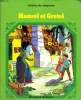 HANSEL ET GRETEL - CONTES DE TOUJOURS. COLLECTIF