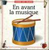 EN AVANT LA MUSIQUE - COMME DES IMAGES. COLLECTIF