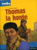 THOMAS LA HONTE - COMETE - C'EST MA VIE - DES 11-12 ANS. T. LENAIN