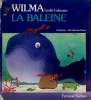 WILMA LA BALEINE. L. COLEMAN