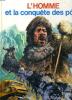 L'HOMME ET LA CONQUETE DES POLES. L. DUPLESSIS