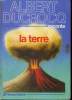 A. DUCROCQ RACONTE LA TERRE. A. DUCROCQ