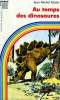 AU TEMPS DES DINOSAURES - MONDE EN POCHE. J.M. MAZIN