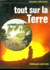 TOUT SUR LA TERRE. C. MEYNARD