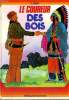 LE COUREUR DES BOIS - A PARTIR DE 10 ANS. G. FERRY