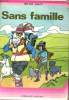 SANS FAMILLE - A PARTIR DE 9/ 10 ANS. H. MALOT