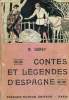CONTES ET LEGENDES D'ESPAGNE - QUATRIEME EDITION. M. SOUPEY