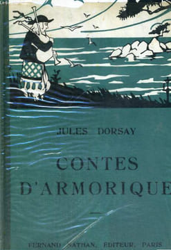 CONTES D'ARMORIQUE - QUATRIEME EDITION - COLLECTION DES CONTES ET LEGENDES DE TOUS LES PAYS. J. DORSAY