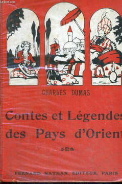 CONTES ET LEGENDES DES PAYS D'ORIENT - QUATRIEME EDITION - -COLLECTION DE CONTES ET LEGENDES DE TOUS LES PAYS. C. DUMAS