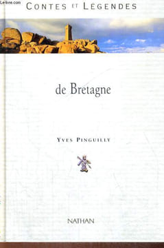 CONTES ET LEGENDES DE BRETAGNE. Y. PINGUILLY