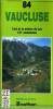 GUIDE DE L'ART ET DE LA NATURE - VAUCLUSE. M. DE LA TORRE