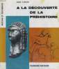 A LA DECOUVERTE DE LA PREHISTOIRE. A. T. WHITE