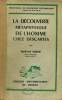 LA DECOUVERTE METAPHISIQUE DE L'HOMME CHEZ DESCARTES - BIBLIOTHEQUE PHILOSOPHIQUE CONTEMPORAINE FONDEE PAR FELIX ALCAN. F. ALQUIE
