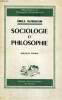 SOCIOLOGIE ET PHILOSOPHIE - NOUVELLE EDITION - BIBLIOTHEQUE DE PHILOSOPHIE CONTEMPORAINE PAR FELIX ALCAN. E. DURKHEIM