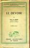 LE DEVOIR - DEUXIEME EDITION - BIBLIOTHEQUE DE PHILOSOPHIE CONTEMPORAINE FONDEE PAR F. ALCAN. R. LE SENNE