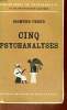 CINQ PSYCHANALYSES - DEUXIEME EDITION REVUE ET CORRIGEE - BIBLIOTHEQUE DE PSYCHANALYSE ET DE PSYCHOLOGIE CLINIQUE DIRIGEE PAR D. LAGACHE. S. FREUD