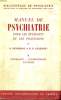 MANUEL DE PSYCHIATRIE POUR LES ETUDIANTS ET LES PRATICIENS - GENERALITES - PSYCHONEVROSES PSYCHOSES - TOME PREMIER. D. HENDERSON ET R. D. GILLESPIE