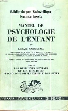 MANUEL DE PSYCHOLOGIE DE L'ENFANT - TOME III LES DEFICIENTS MENTAUX ET LES BIEN-DOUES PSYCHOLOGIE DIFFERENTIELLE DES SEXES. L. CARMICHAEL
