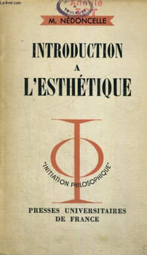 INTRODUCTION A L'ESTHETIQUE - INITIATION PHILOSOPHIQUE COLLECTION DIRIGEE PAR J. LACROIX. M. NEDONCELLE