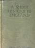 A SHORT HISTORY OF ENGLAND. EDWARD P. CHEYNEY