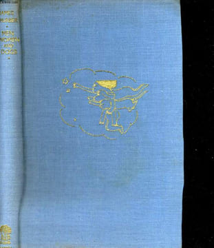THURBER'S MEN WOMEN AND DOGS. JAMES THURBER