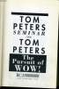 TOM PETERS SEMINAR AND THE POURSUIT OF WOW!. TOM PETERS