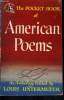 AMERICAN POEMS. LOUIS UNTERMEYER