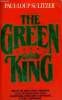 THE GREEN KING. PAUL-LOUP SULITZER