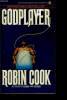 GODPLAYER. ROBIN COOK