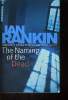 THE NAMING OF THE DEAD. IAN RANKIN