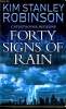 FORTY SIGNS OF RAIN. KIM STANLEY ROBINSON