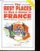 THE BEST PLACES TO BUY A HOME IN FRANCE. JOE LAREDO