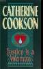 JUSTICE IS A WOMAN. CATHERINE COOKSON