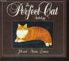 THE PERFECT CAT ANTHOLOGY. JILL AND MARTIN LEMAN