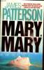 MARY, MARY. JAMES PATTERSON