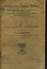 A COMPLETE ENGLISH METHOD (ETUDES GEOGRAPHIQUES ET DESCRIPTIVES DE L'EMPIRE BRITANNIQUE, LECTURES ET TEXTES DE VERSIONS, THEMES, SUJETS DE ...